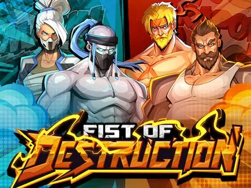 Spielen Sie Fist of Destruction